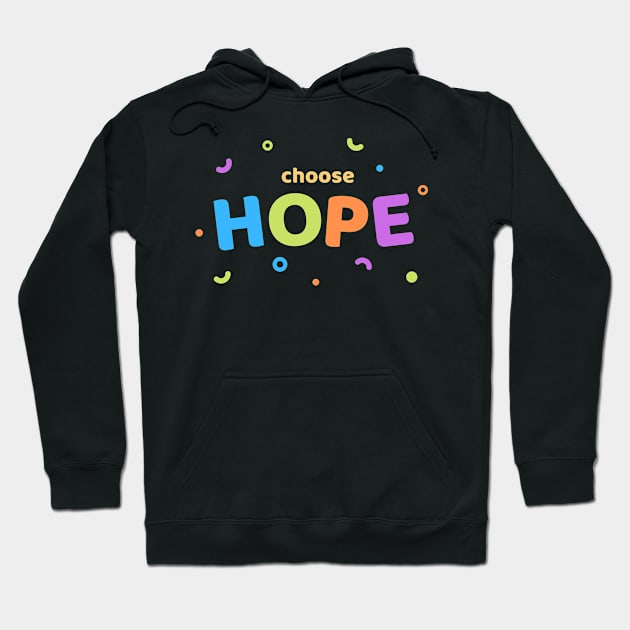 Choose Hope Hoodie by CoreDJ Sherman